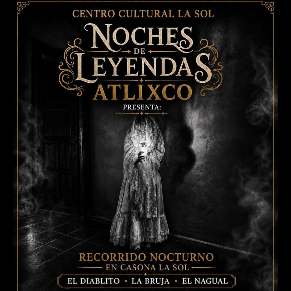 Noches de Leyendas Atlixco