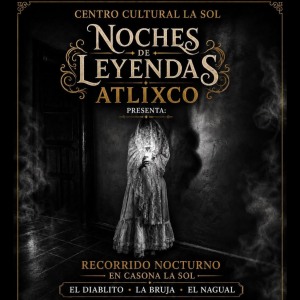 Noches de Leyendas Atlixco