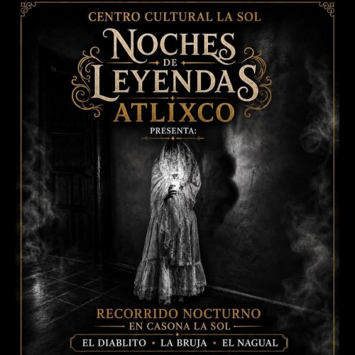 Noches de Leyendas Atlixco