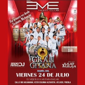 Banda Gran Gitana en El EME Night Club