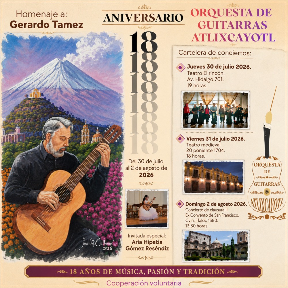 18o. Aniversario de la Orquesta de Guitarras Atlixc�yotl
