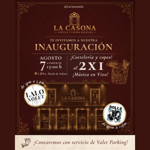 Inauguraci�n La Casona Cantina y Cocina Mexicana