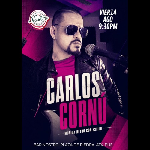 Carlos Corn�, M�sica retro en Bar Nostro