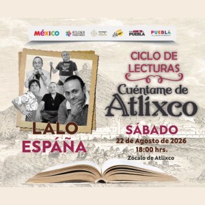 Cu�ntame de Atlixco con Lalo Espa�a