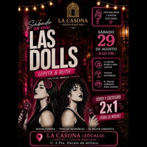 Las Dolls en La Casona Z�calo