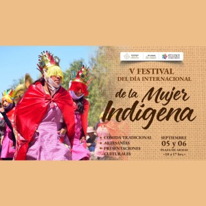 V Festival del D�a Internacional de la Mujer Ind�gena