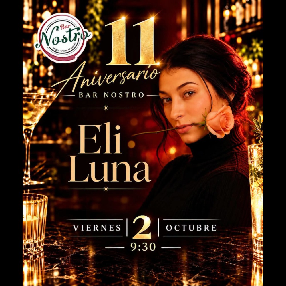 11o Aniversario de Bar Nostro con Eli Luna