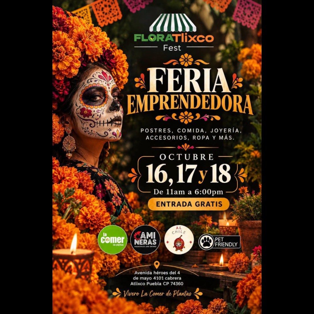FloraTlixco Fest 2026: Feria Emprendedora de D�a de Muertos en Atlixco