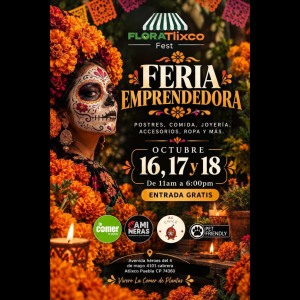 FloraTlixco Fest 2026: Feria Emprendedora de D�a de Muertos en Atlixco