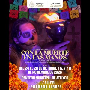 Con la muerte en las manos: recorrido nocturno de leyendas en Atlixco 2026