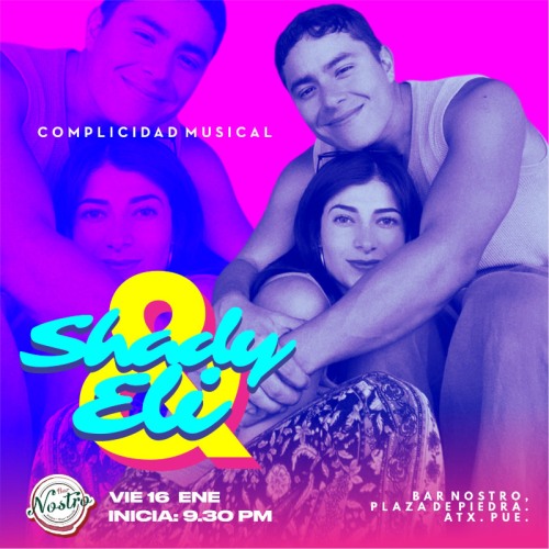 Shady y Eli - Bar Nostro