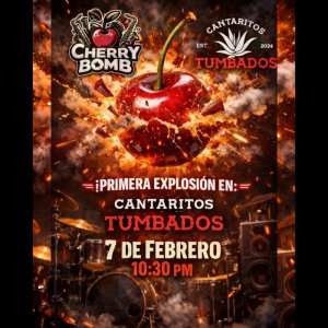 Cherry Bomb - Cantaritos Tumbados