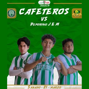 Cafeteros vs Deportivo JEM