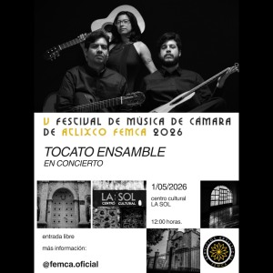 Tocato Ensamble - FEMCA 2026