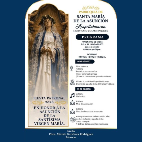 Fiesta Patronal en Honor a la Asunci�n de la Sant�sima Virgen Mar�a 2026