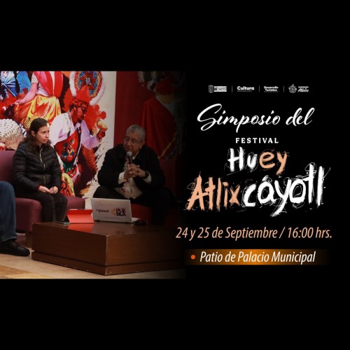 Simposio del Huey Atlixc�yotl 2026