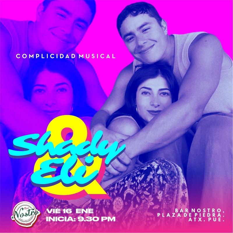 Shady y Eli - Bar Nostro